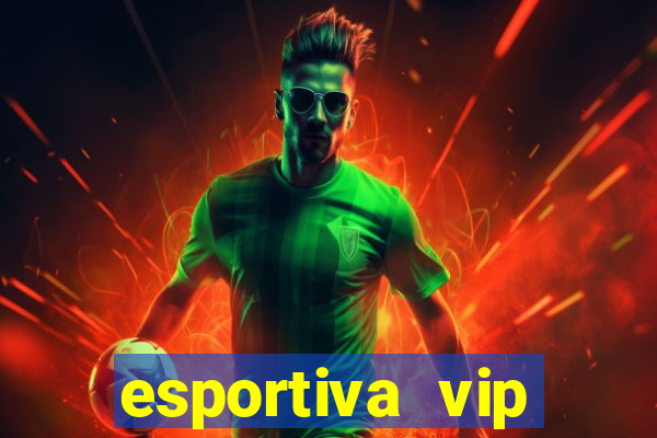 esportiva vip reclame aqui